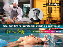 Otel Tanıtım Fotoğrafçılığı Üzerine Deneyimler (Antalya) - Hakan Yeşil