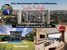Lüks Gayrimenkul Video Prodüksiyonu (Gaziantep) - Serdar Kıcıkoğlu